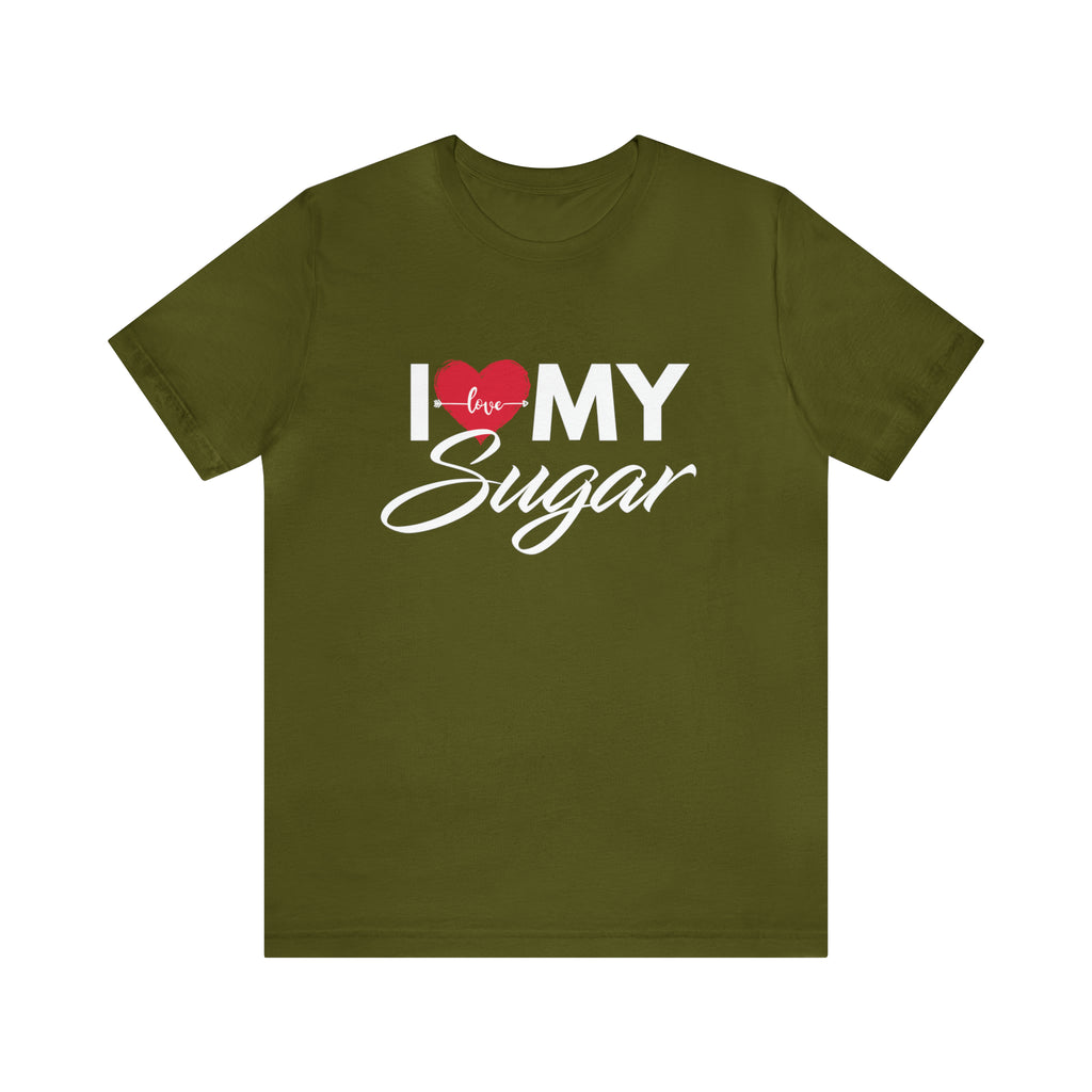 I Love My Sugar Shirt | Couple Love T-Shirt, Pair Girlfriend Boyfriend Matching Shirt