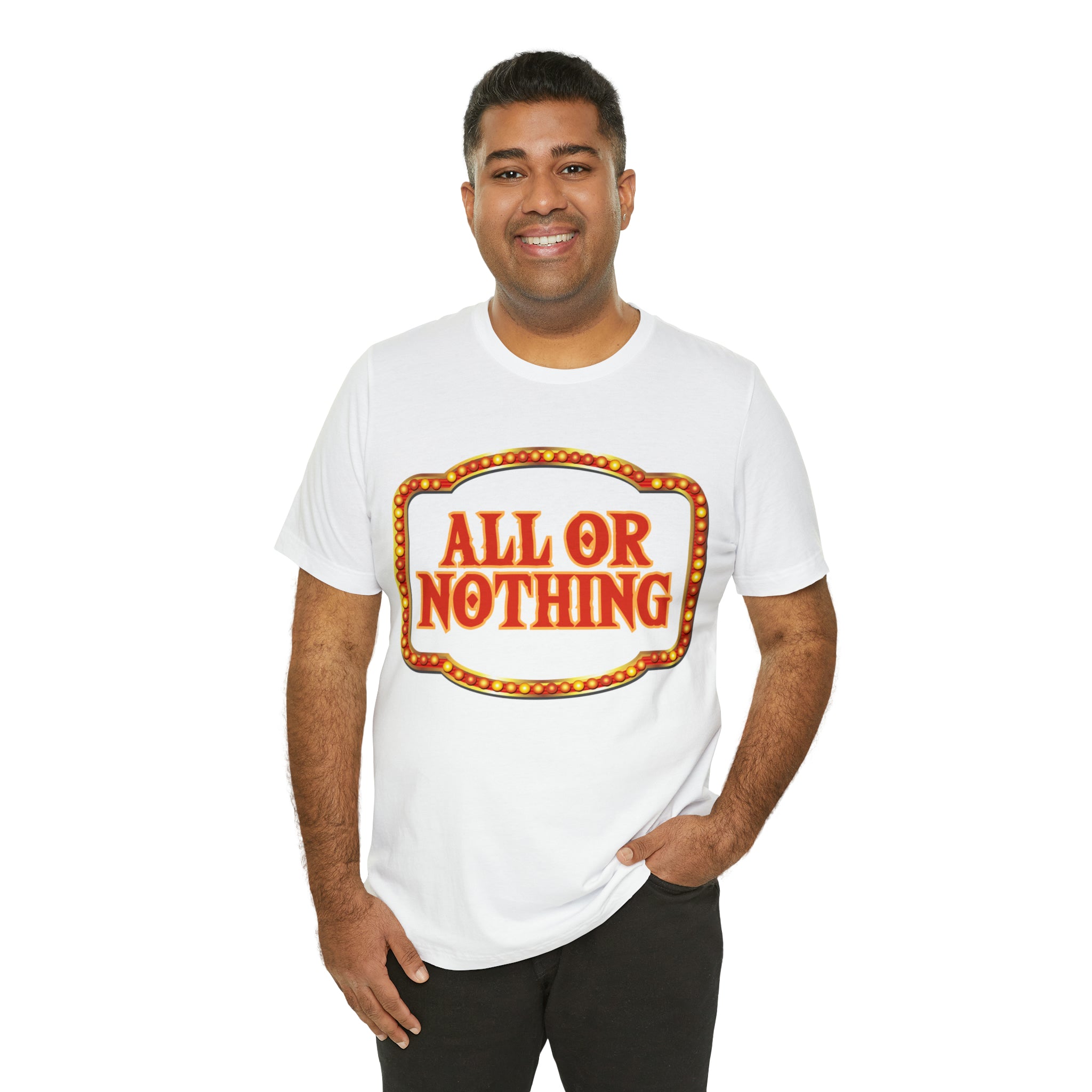All or Nothing Day Shirt 2 | Poker Casino Unisex T-Shirt