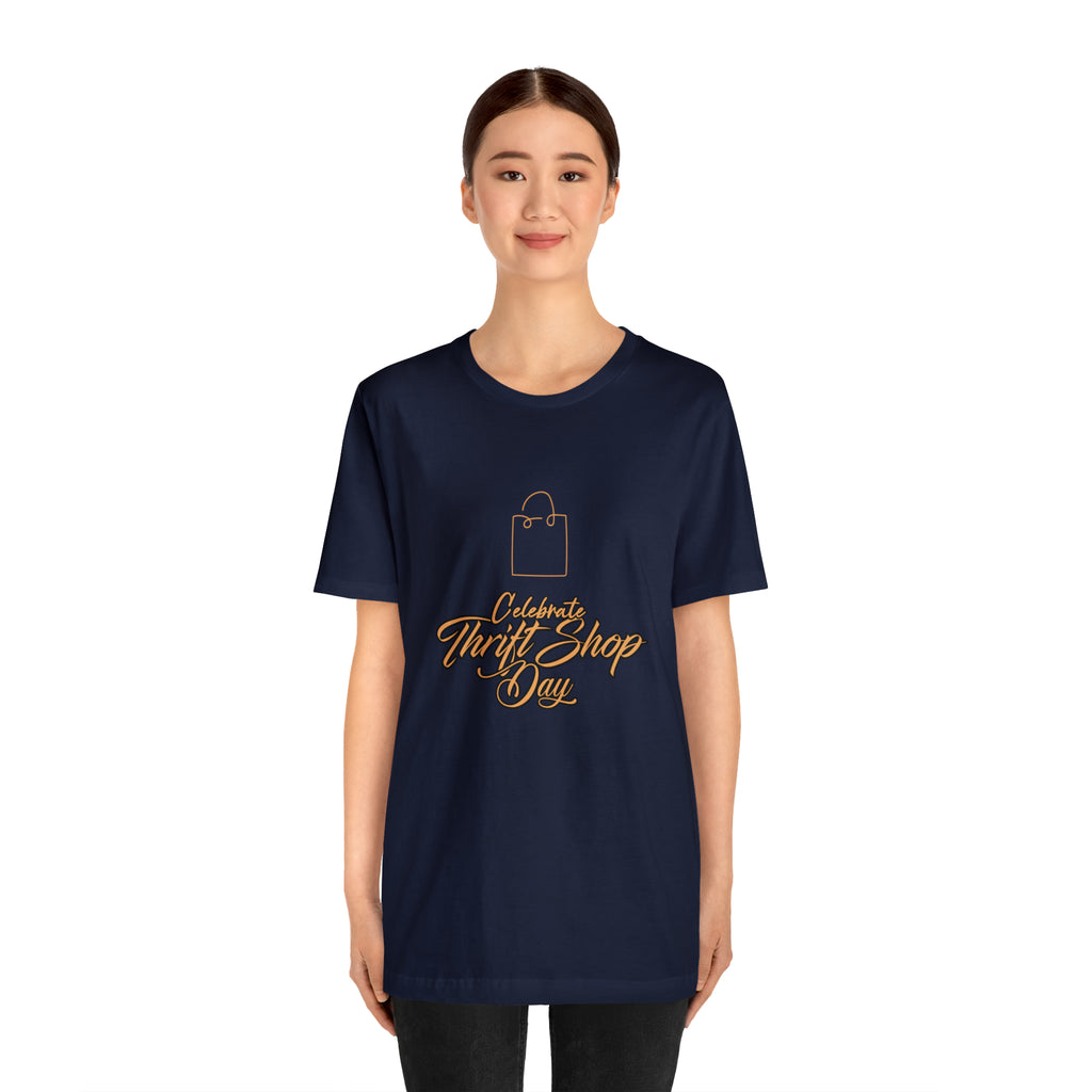 Celebrate Thrift Shop Day Shirt | Thrift Store T-Shirt