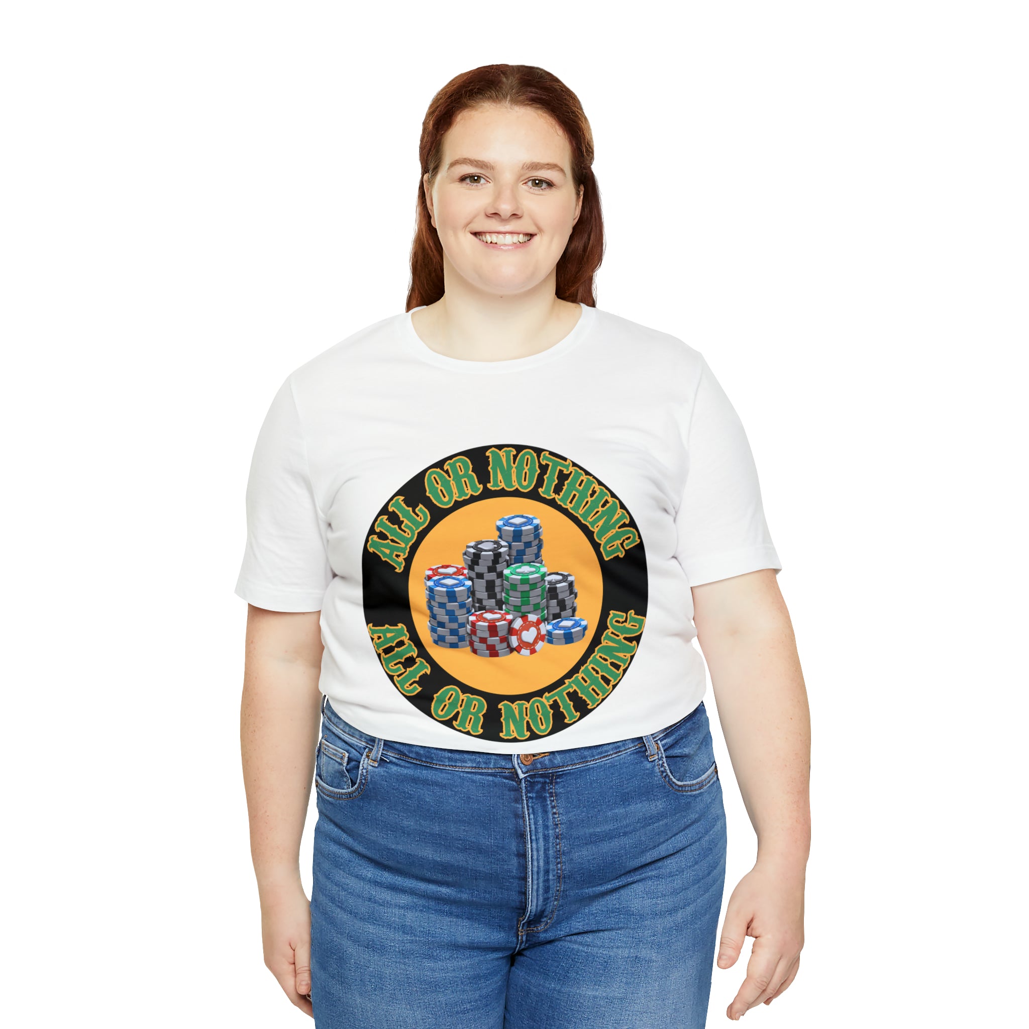 All or Nothing Day Shirt | Poker Casino Unisex T-Shirt