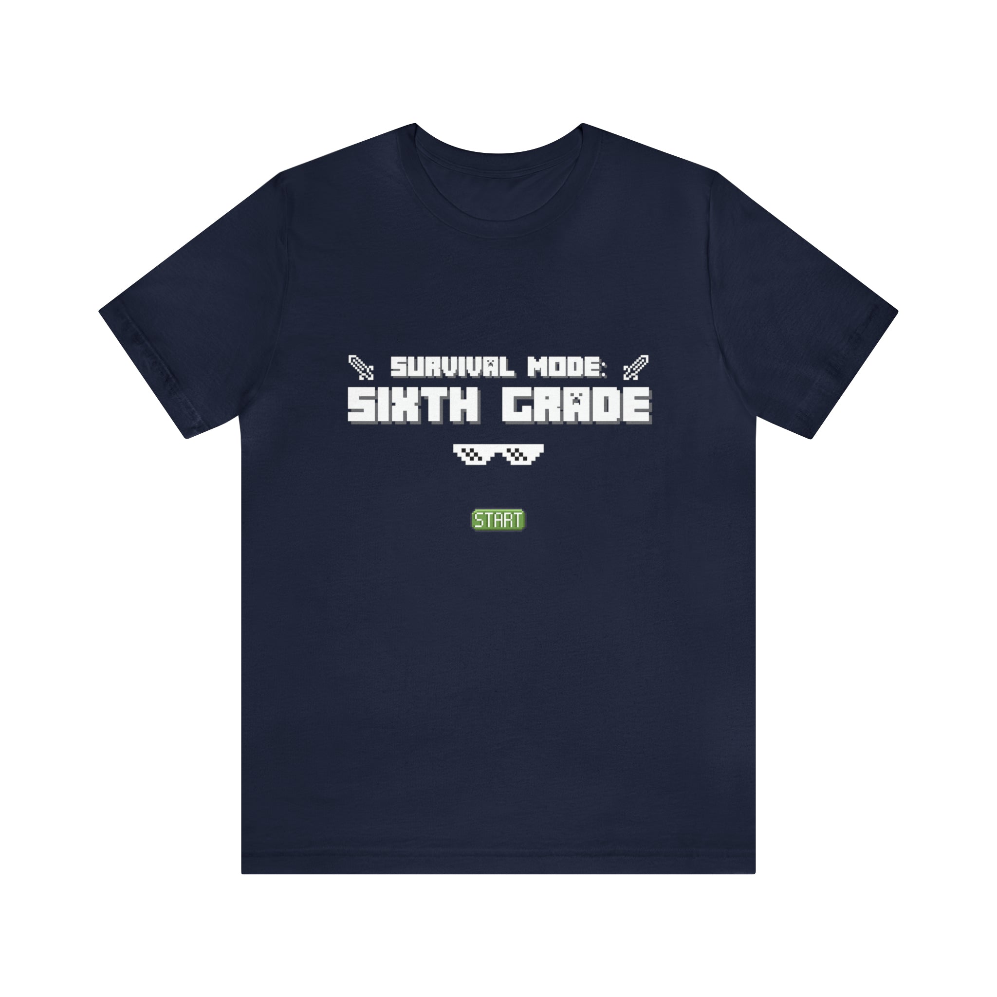 Sixth Grade Survival Mode Shirt | Minecraft School Unisex T-Shirt