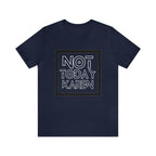 Not Today Karen Shirt | Millennial Collection Unisex T-Shirt