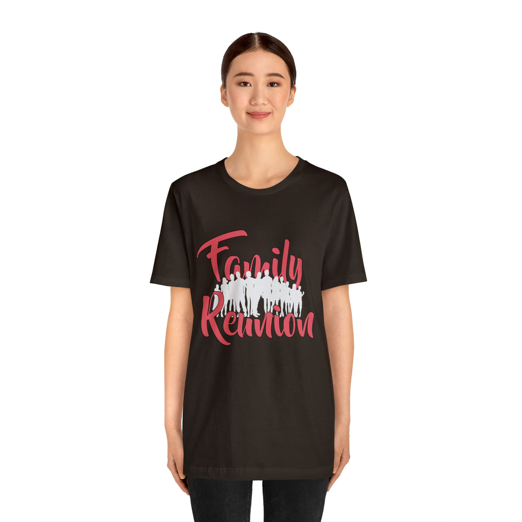 Family Reunion Shirt 2 | Family Love Unisex T-Shirt