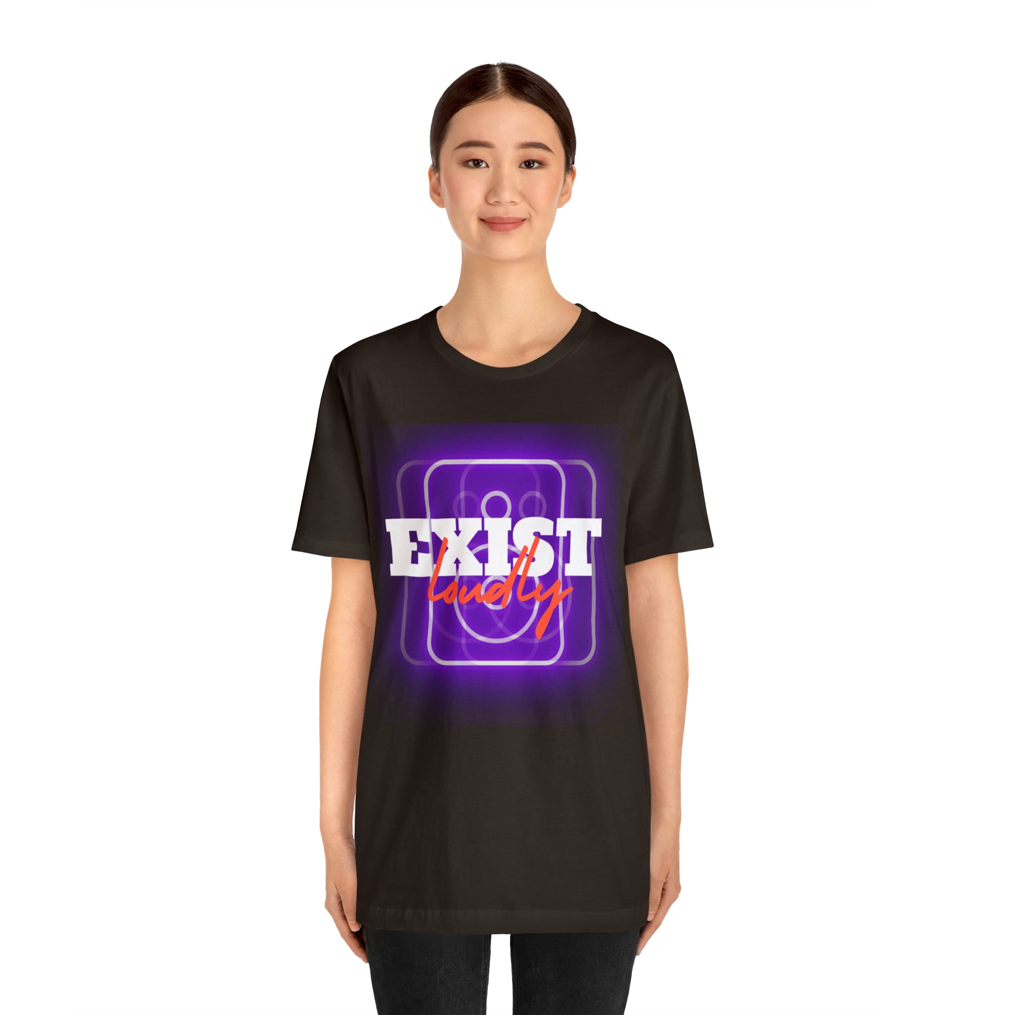 Exist Loudly Shirt | Trendy Statement Unisex T-Shirt