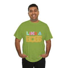 Like A Boss Shirt | Colorful Boss Vibes Statement Tee