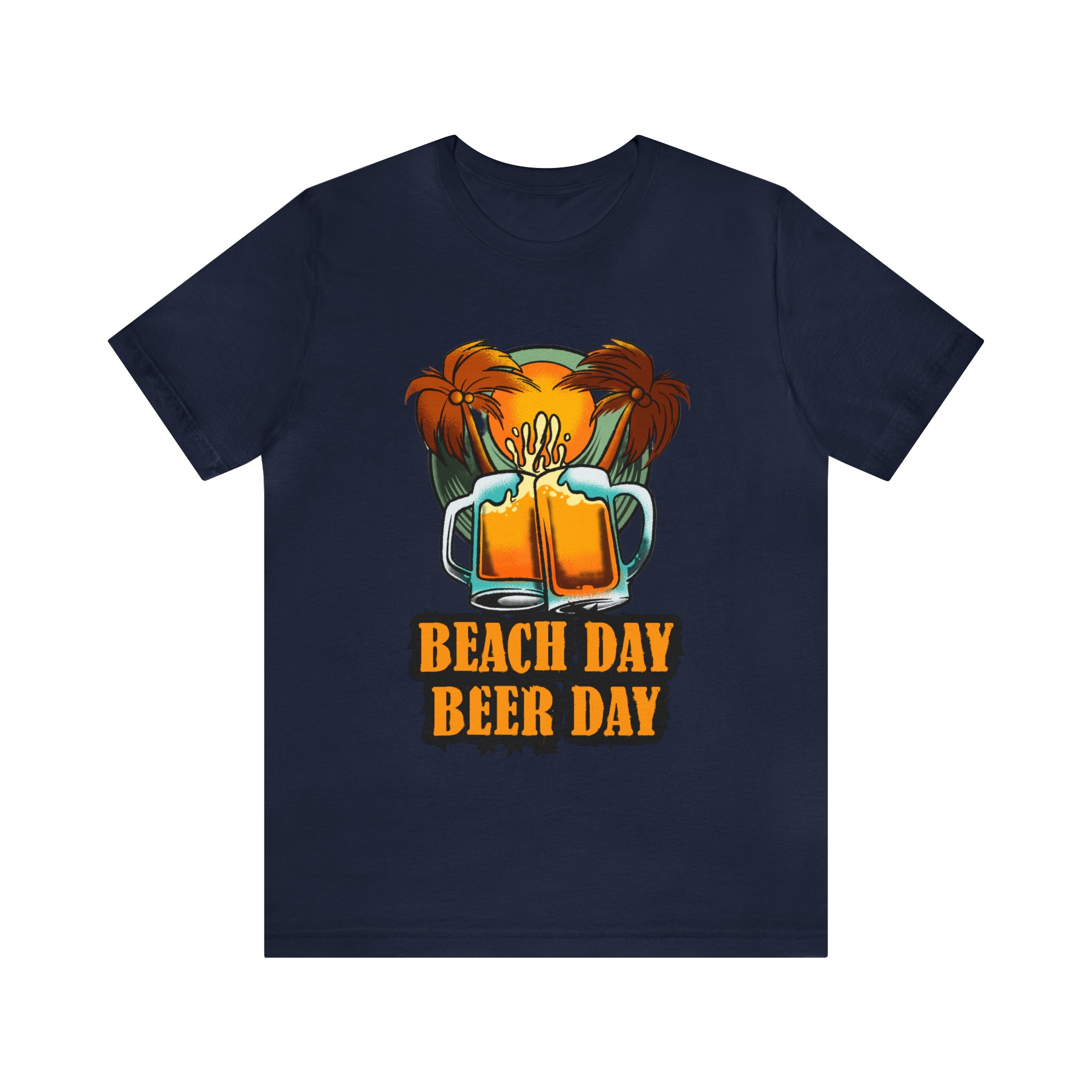 Beer Day Beach Day Shirt | Drink Beer Unisex T-Shirt