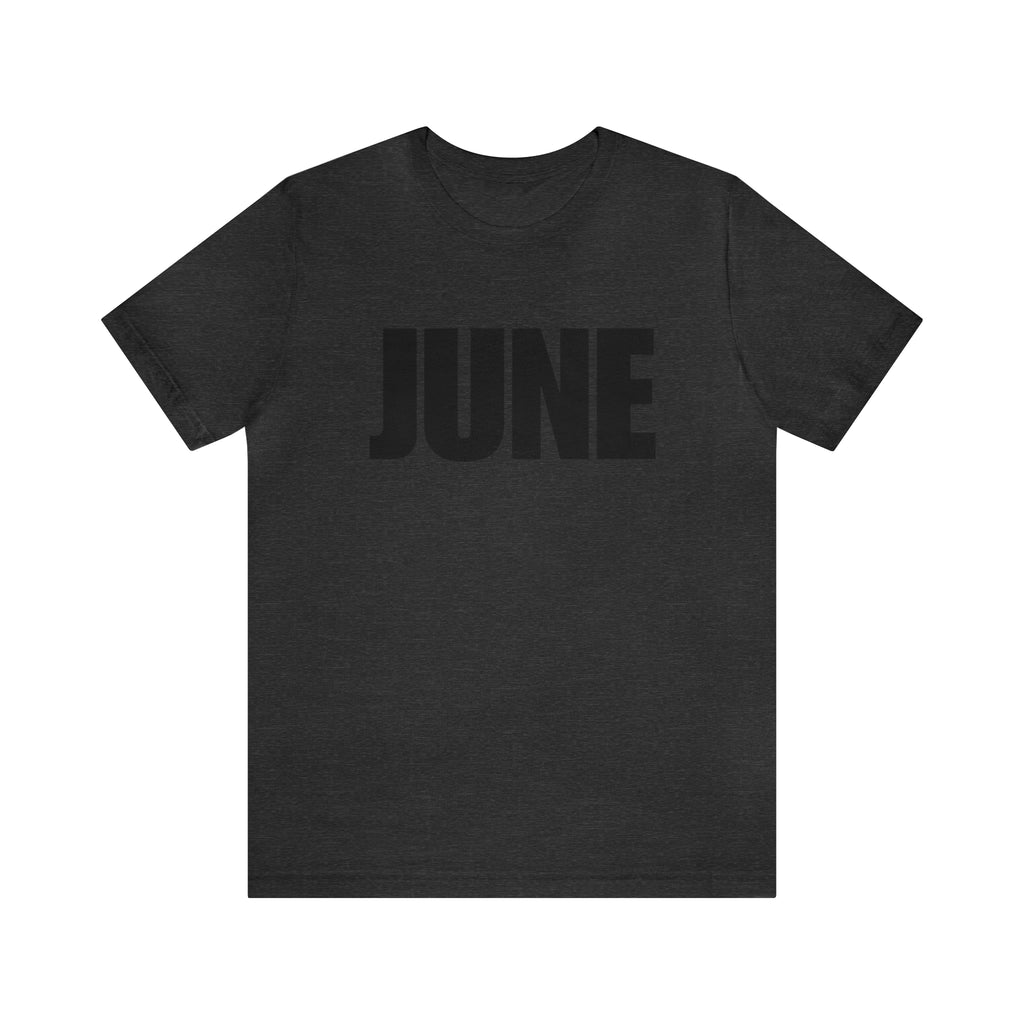 June Shirt | Month of June T-Shirt