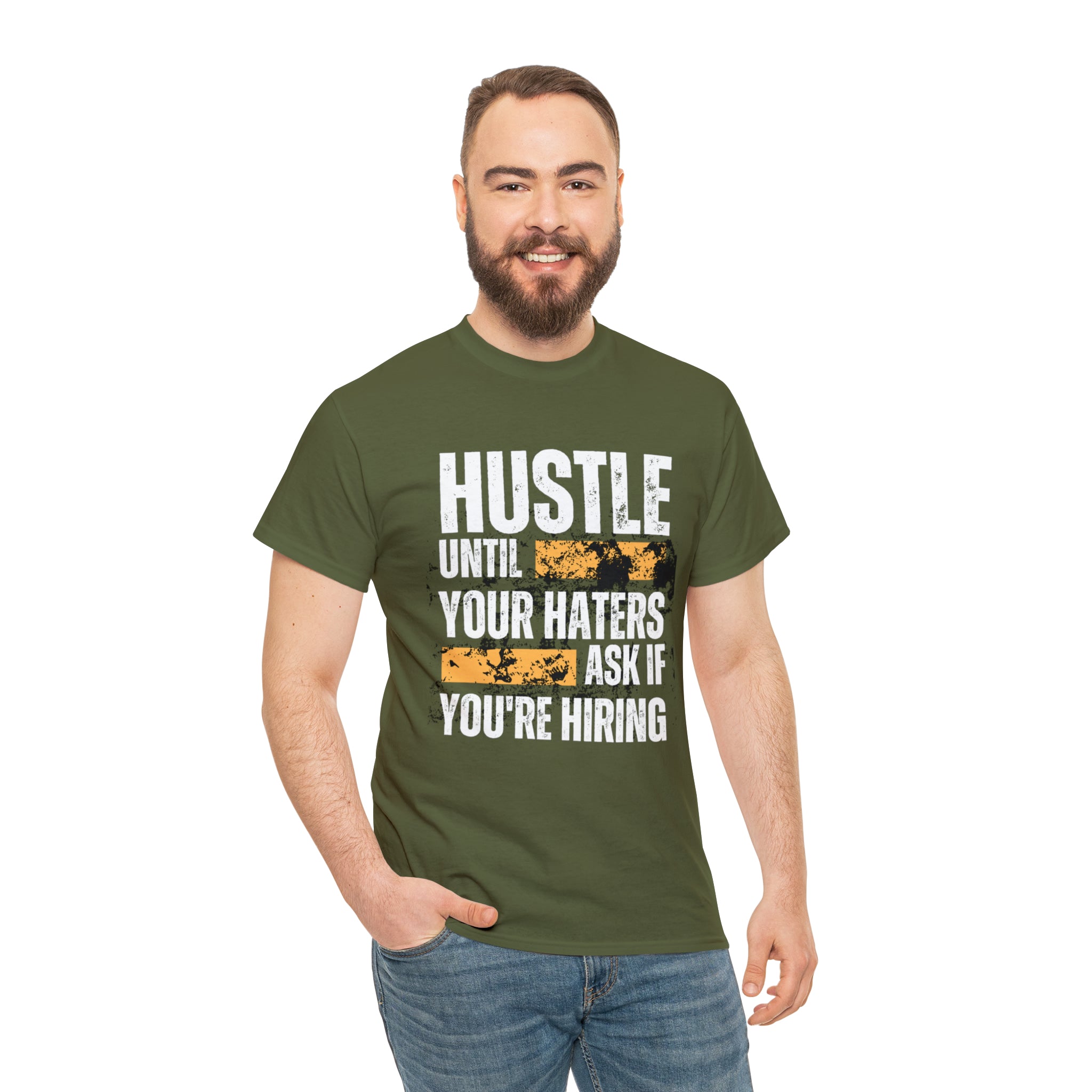 Hustle Until Your Haters Ask If You're Hiring Shirt | Humble Hustler Unisex T-Shirt