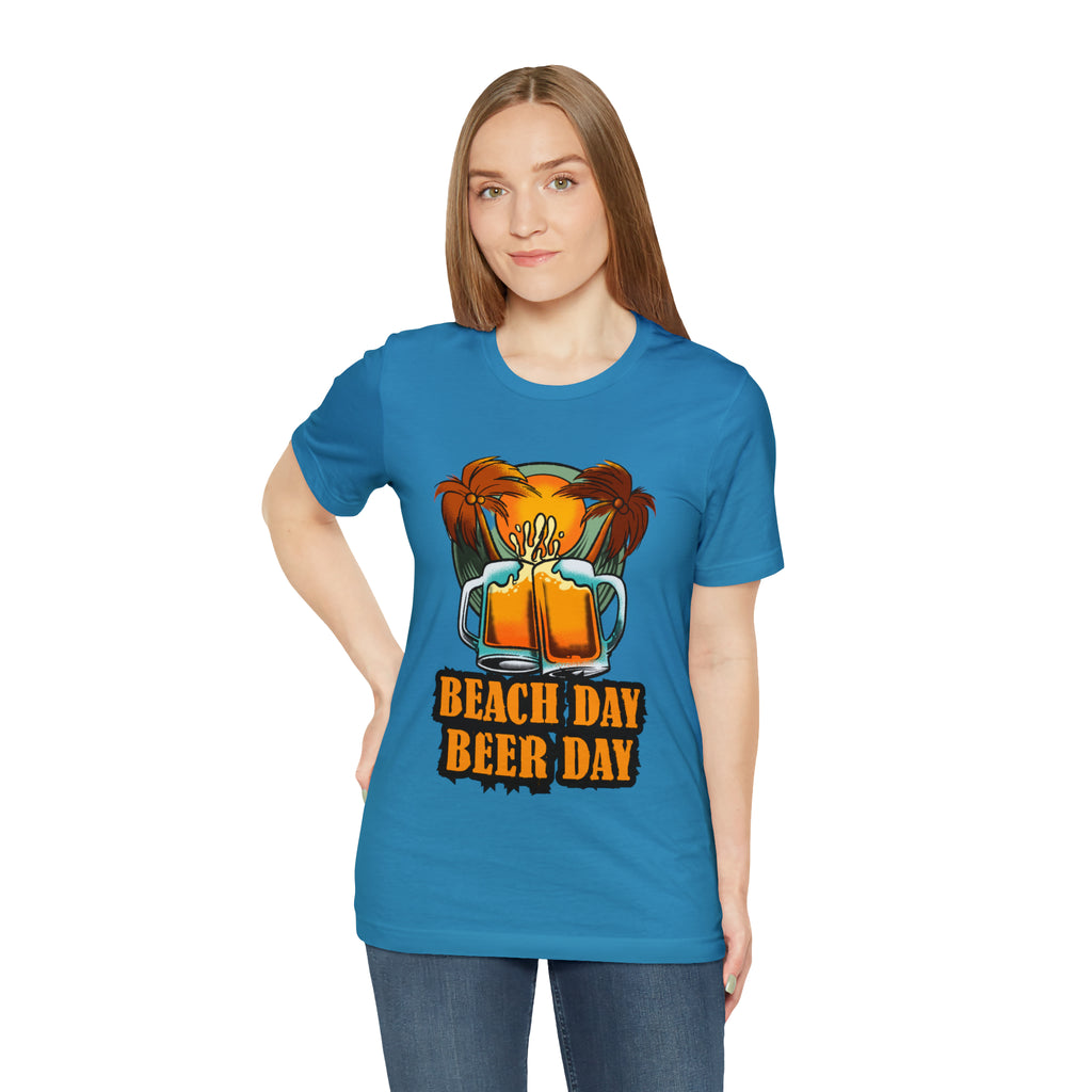 Beer Day Beach Day Shirt | Drink Beer Unisex T-Shirt