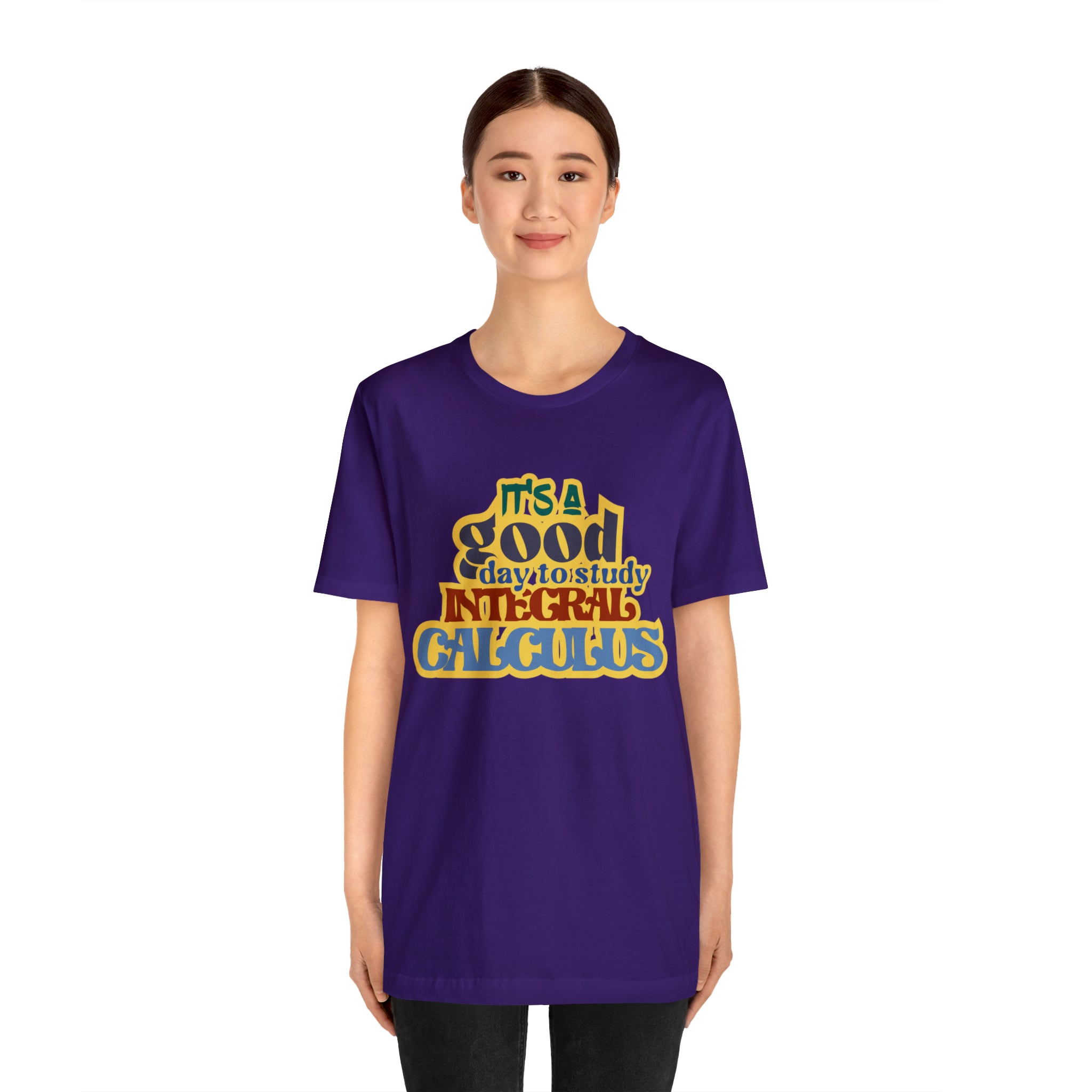 It's a Good Day to Study Integral Calculus | School Unisex T-Shirt