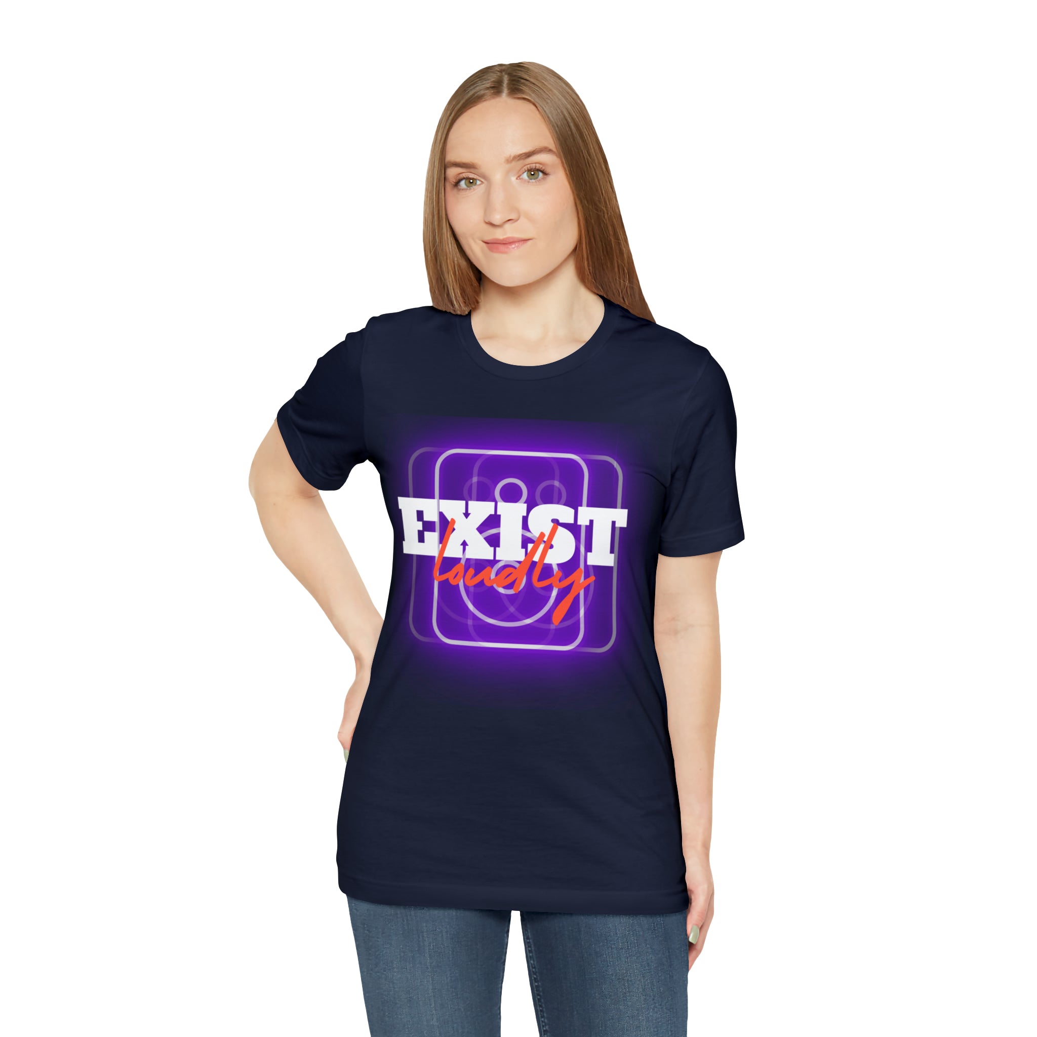 Exist Loudly Shirt | Trendy Statement Unisex T-Shirt
