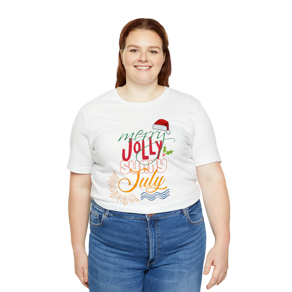 Merry Sunny July Shirt | Christmas in July Statement T-Shirt