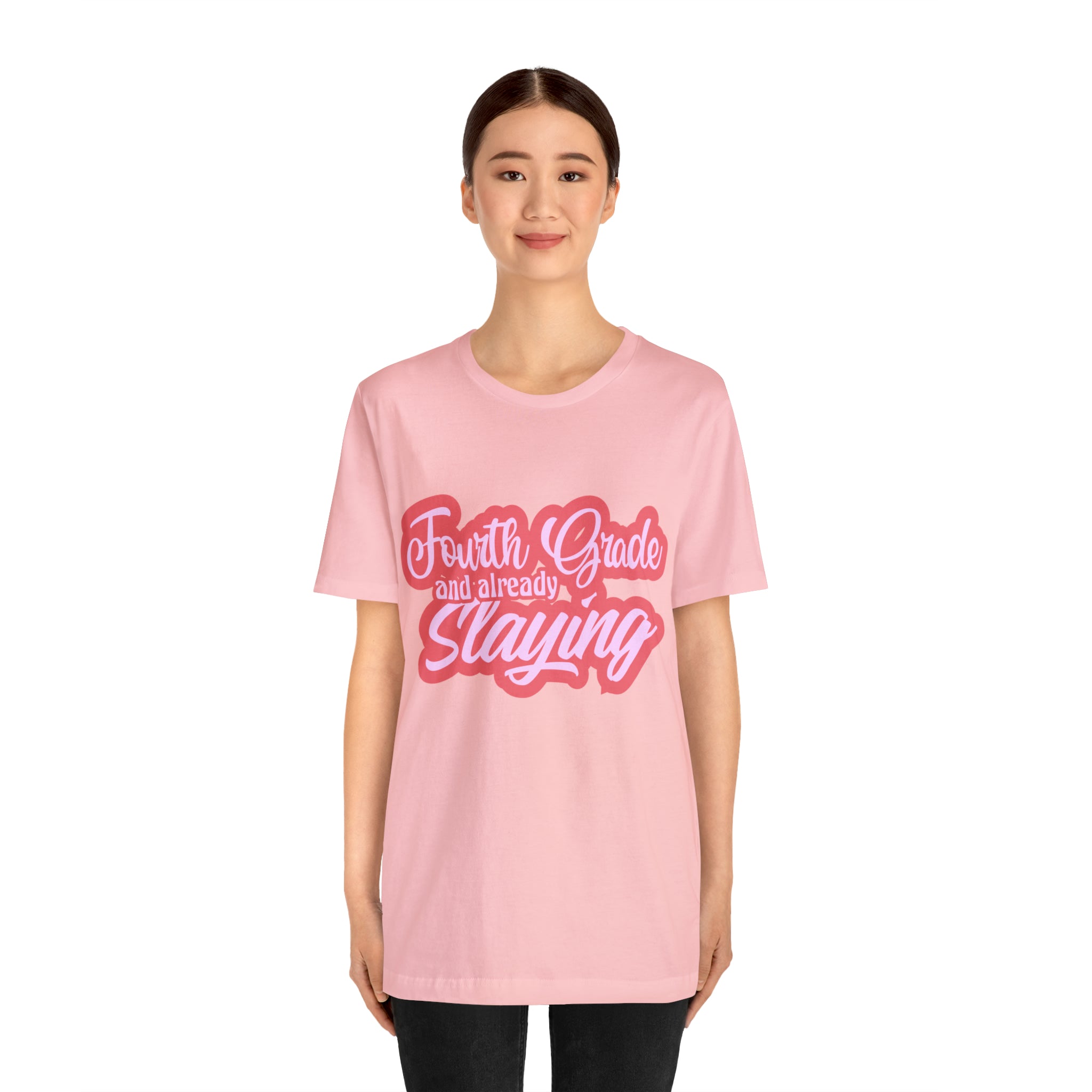 Slaying in Fourth Grade Shirt | Pink School Unisex T-Shirt