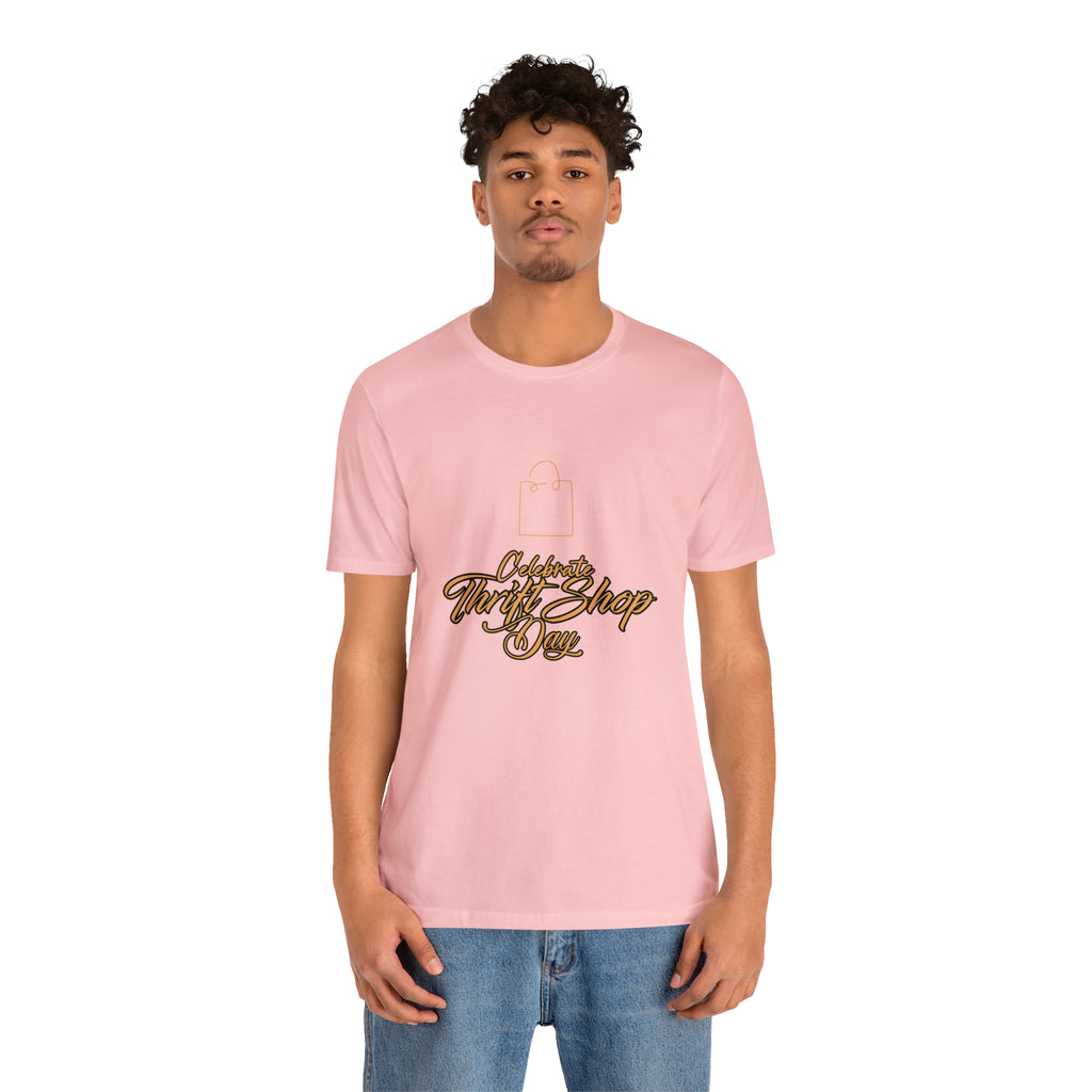Celebrate Thrift Shop Day Shirt | Thrift Store T-Shirt