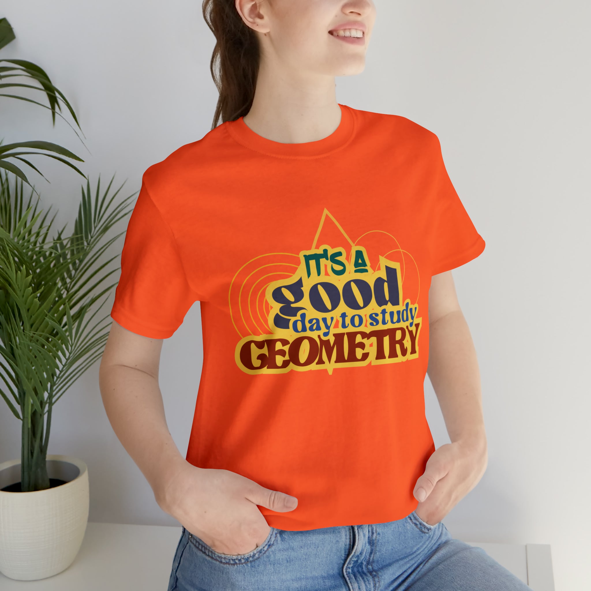 It's a Good Day to Study Geometry | School Unisex T-Shirt