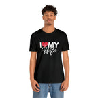 I Love My Wife Shirt | Couple Love T-Shirt, Pair Husband Wife Matching Shirt
