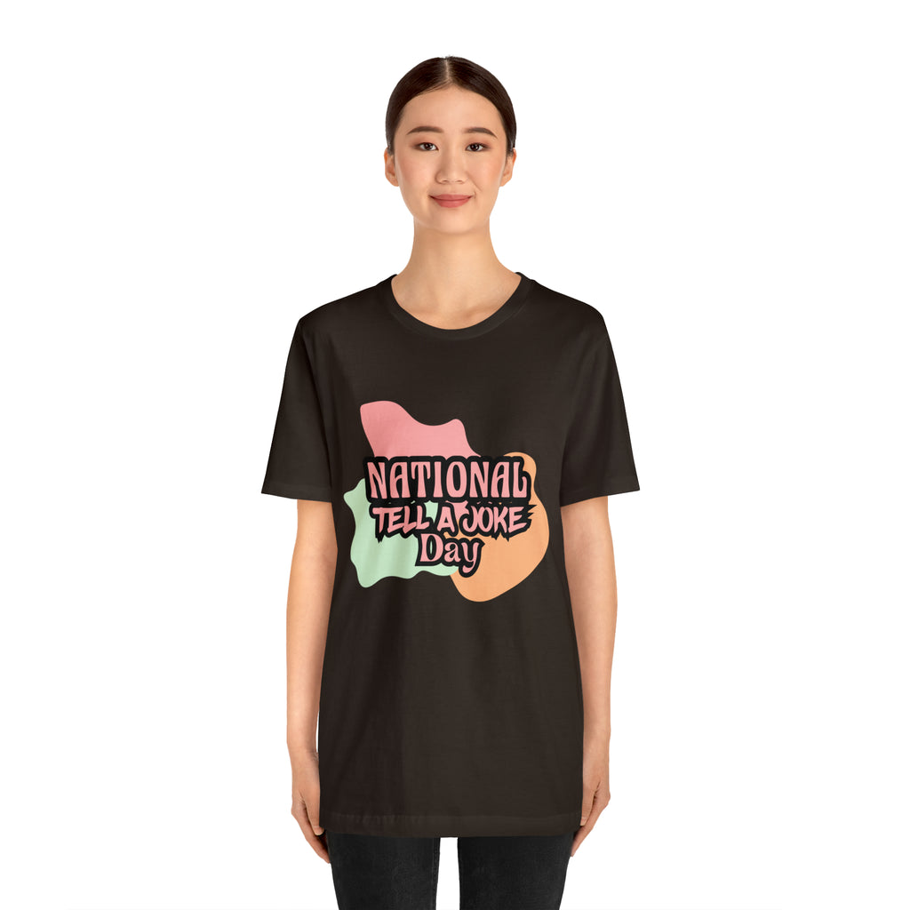 National Tell a Joke Day Shirt 2 | Humor Joke T-Shirt