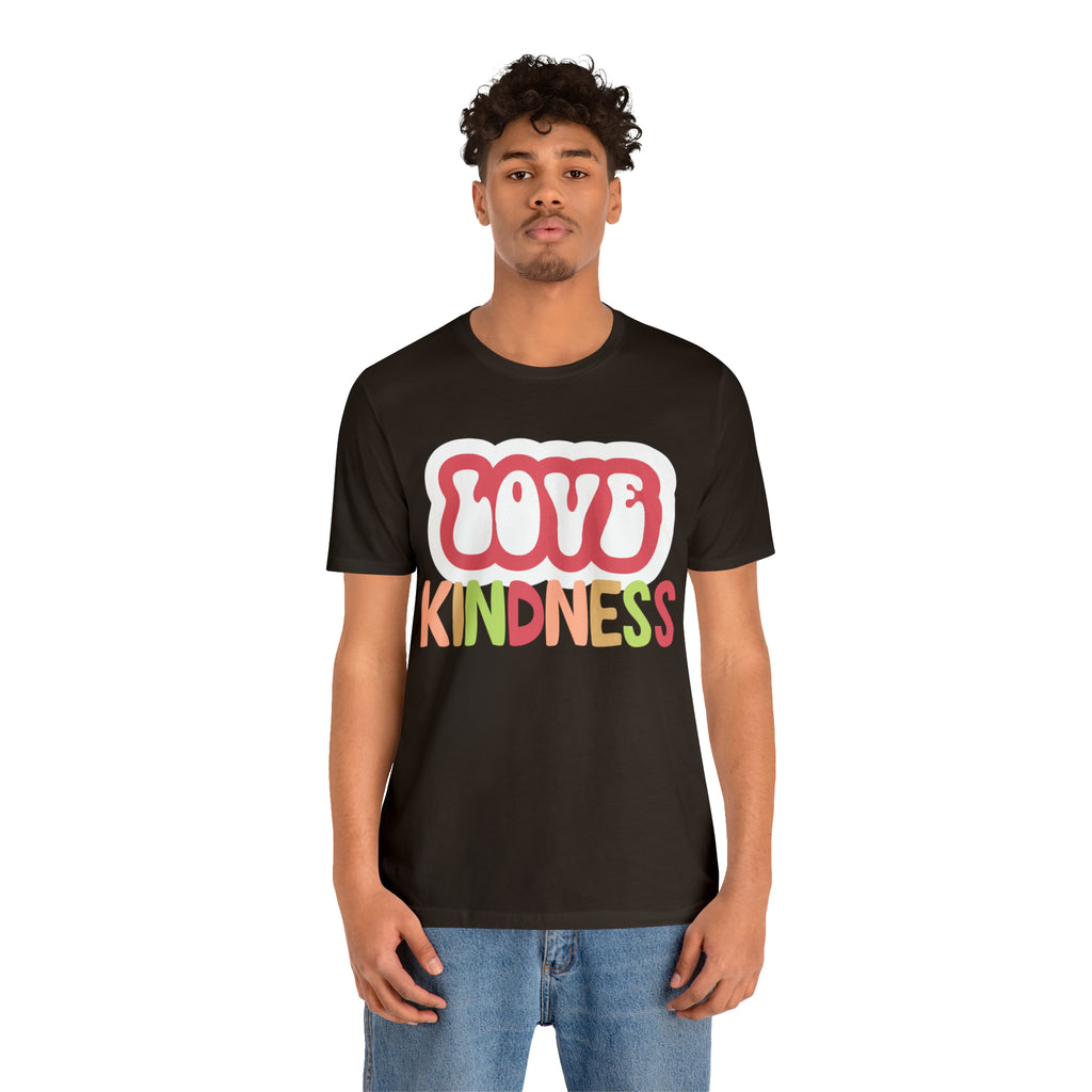 Love Kindness Shirt | International Love is Kind Day Unisex T-Shirt