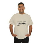 Live Your Dream | DreamChaser Unisex T-shirt