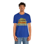 It's a Good Day to Study Integral Calculus | School Unisex T-Shirt