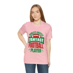 Okayest Fantasy Football Shirt | Funny Fantasy Football Unisex T-Shirt