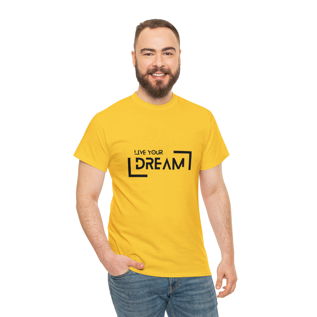 Live Your Dream | DreamChaser Unisex T-shirt
