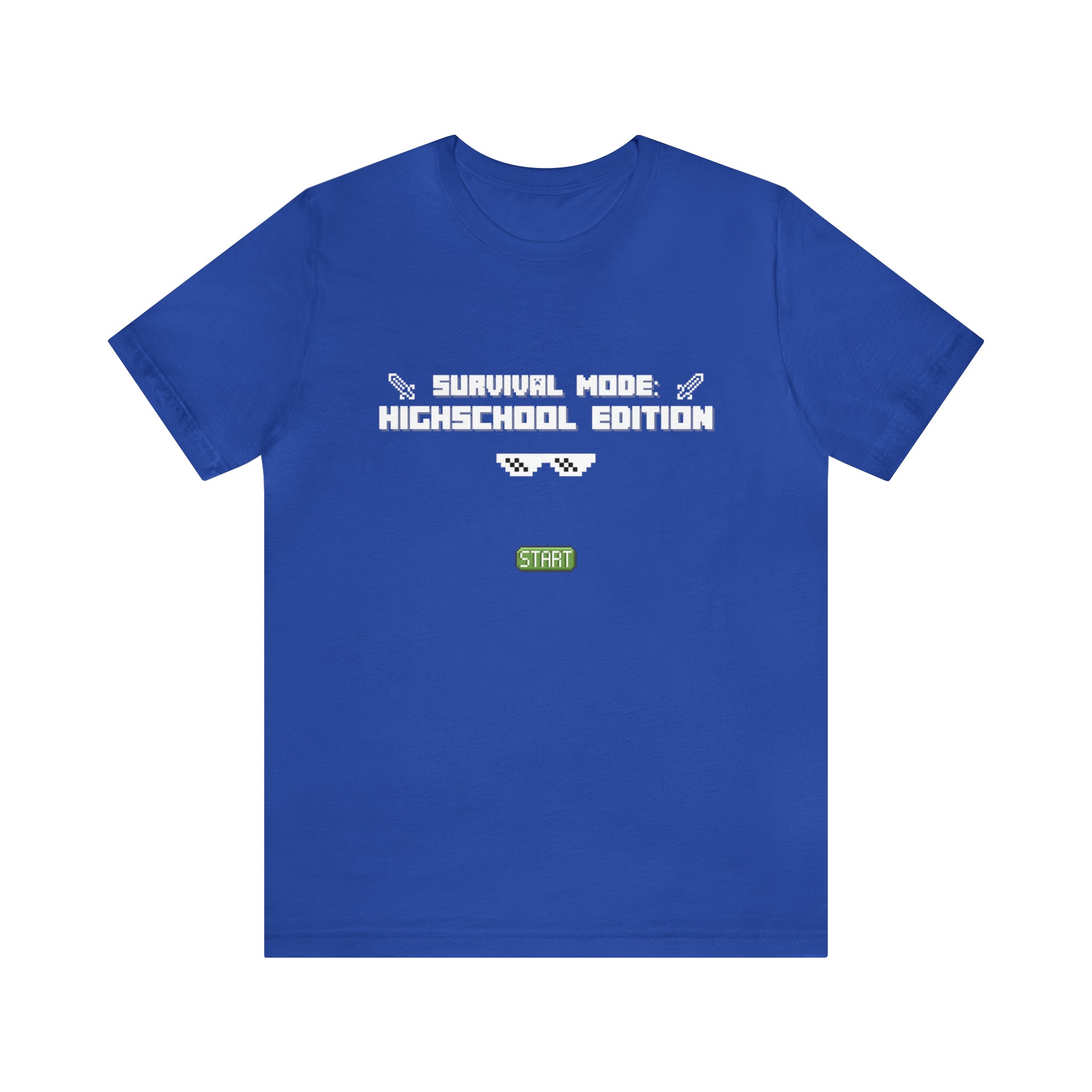 Highschool Survival Mode Shirt | Minecraft School Unisex T-Shirt