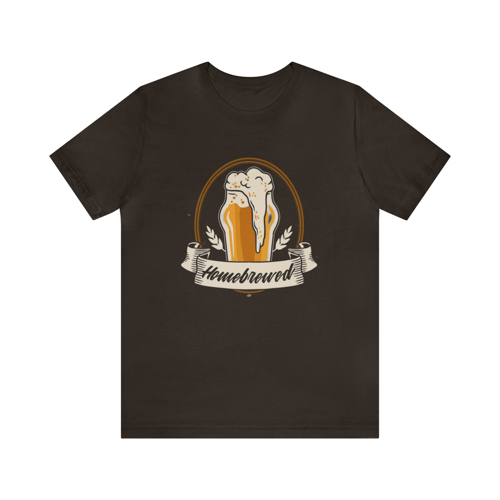 Home Brewed Beer Shirt | Drink Beer Unisex T-Shirt
