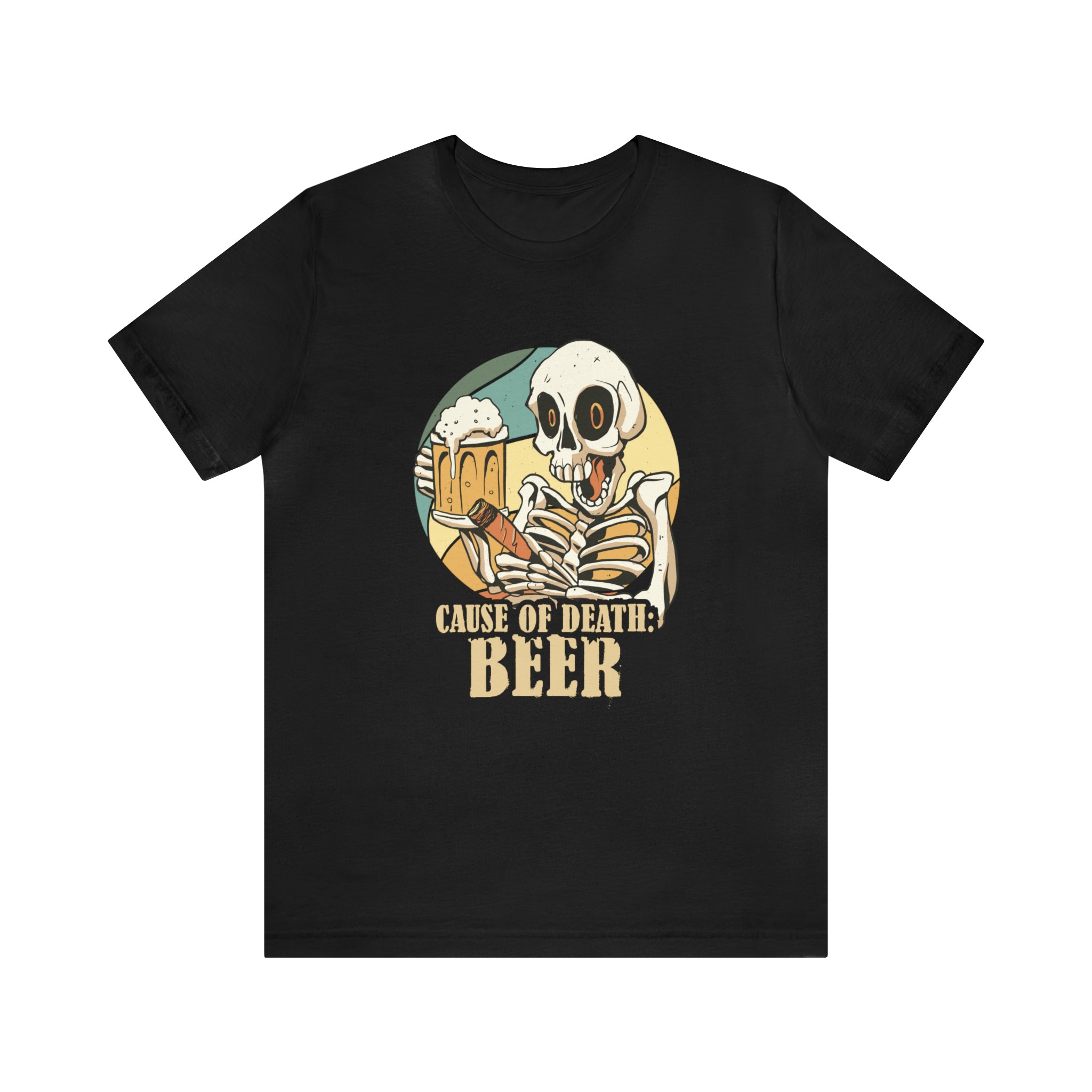 Beer Cause of Death Shirt | Drink Beer Unisex T-Shirt