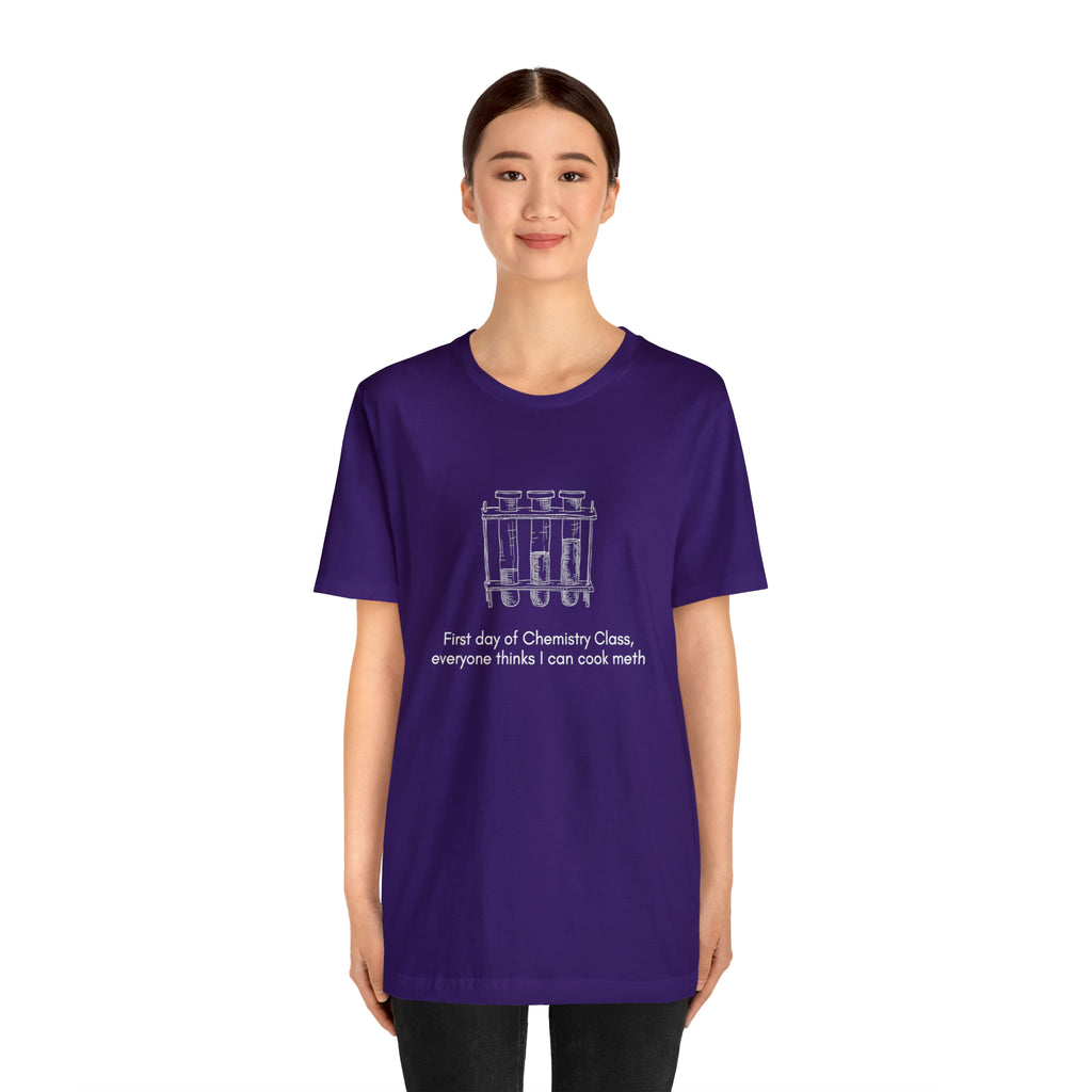 First Day of Chemistry Shirt | Funny Meth Chemistry Unisex T-Shirt