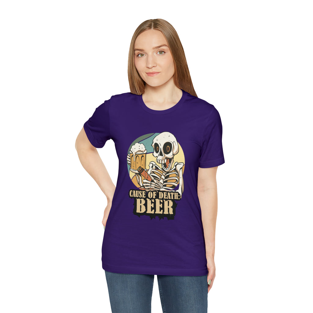 Beer Cause of Death Shirt | Drink Beer Unisex T-Shirt