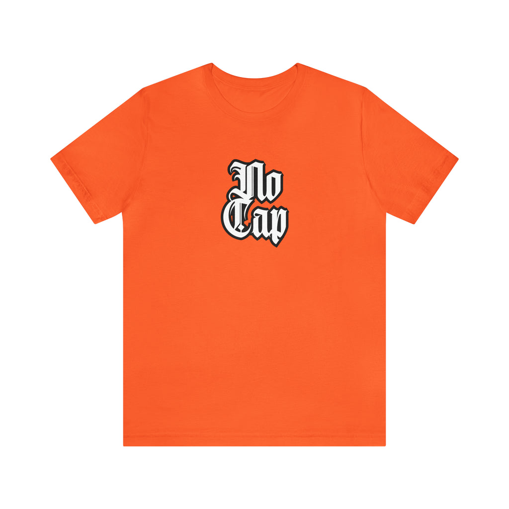 Cap No Cap Shirt | Urban Streetwear Unisex Statement T-Shirt