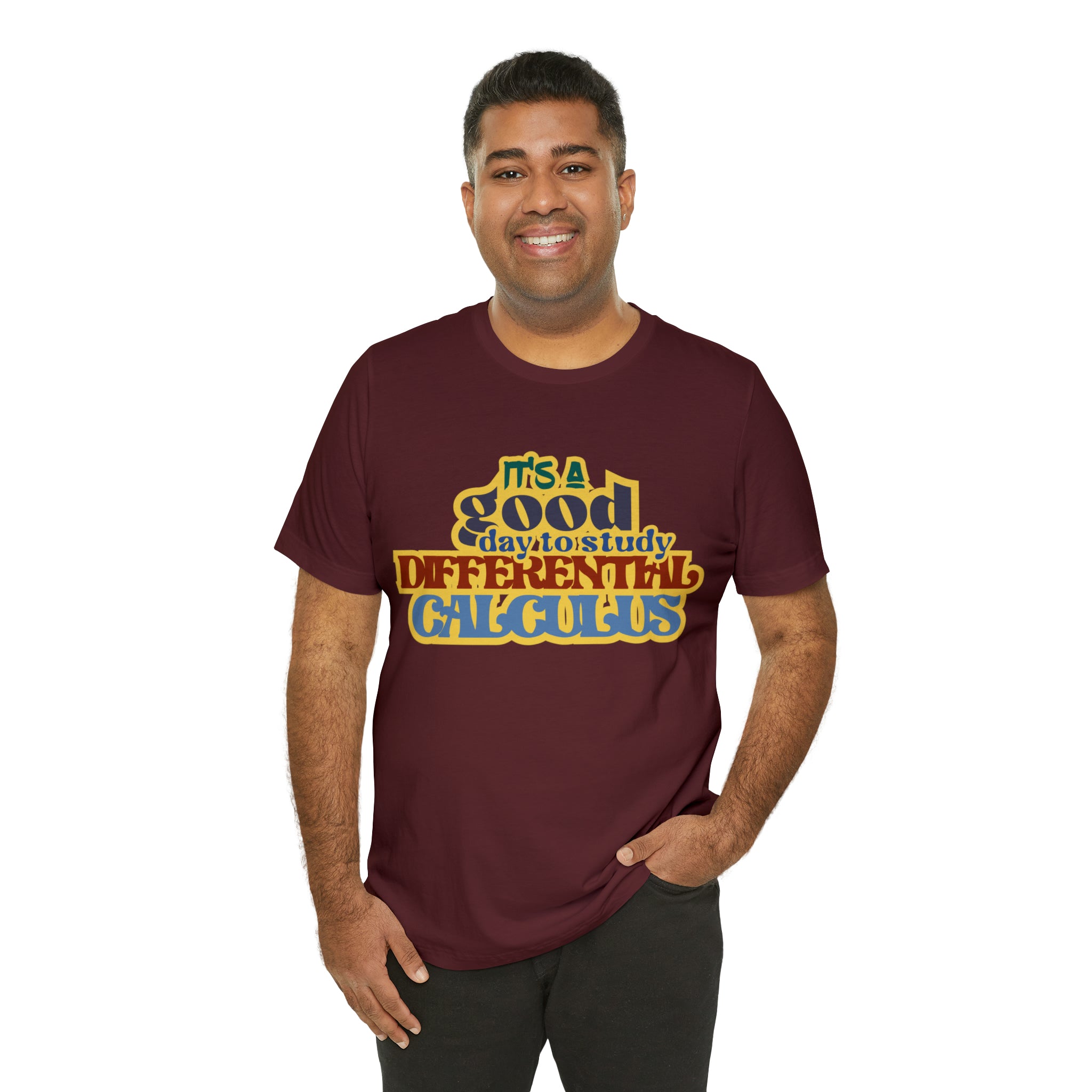 It's a Good Day to Study Differential Calculus | School Unisex T-Shirt