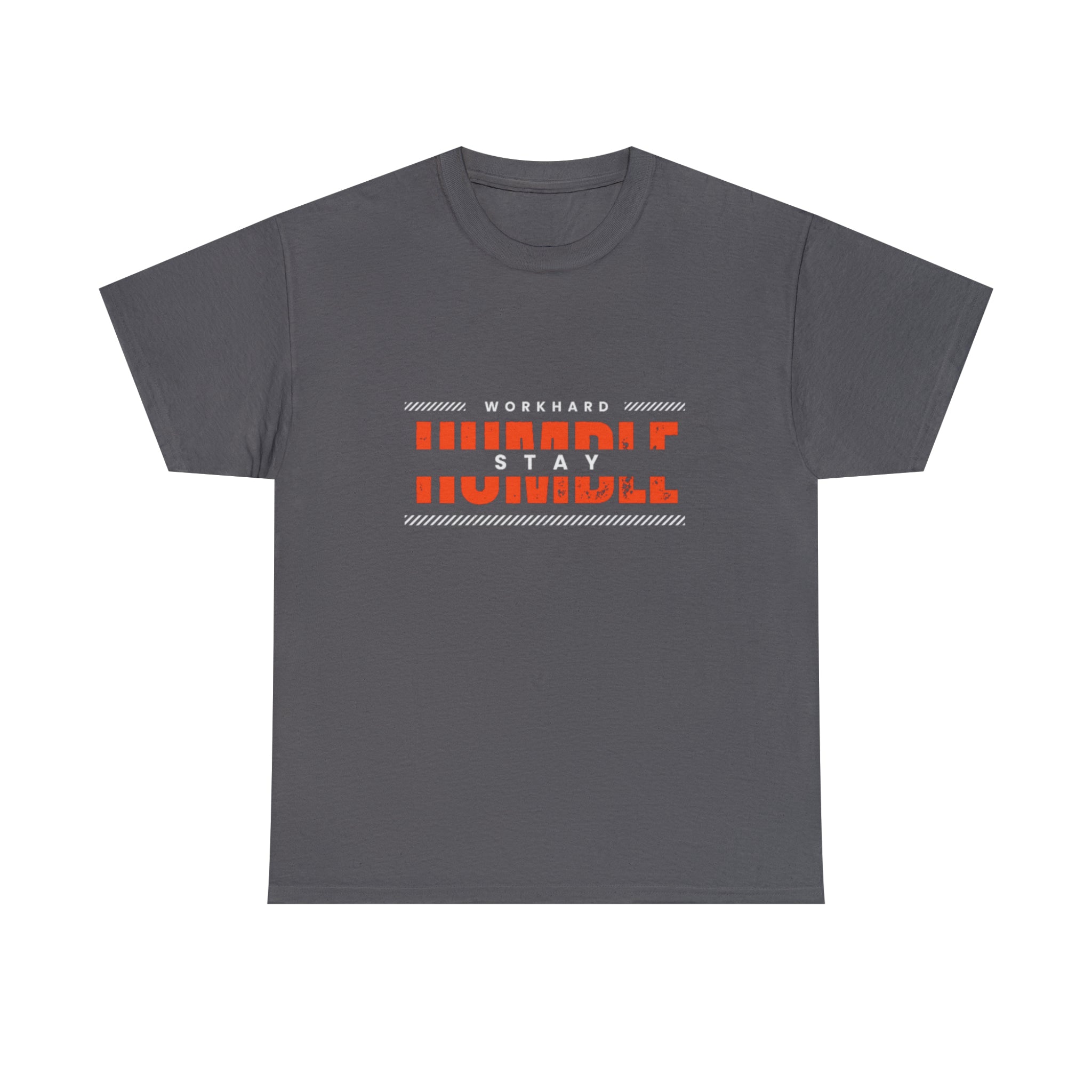 Work Hard Stay Humble | Humble Hustler Unisex T-shirt
