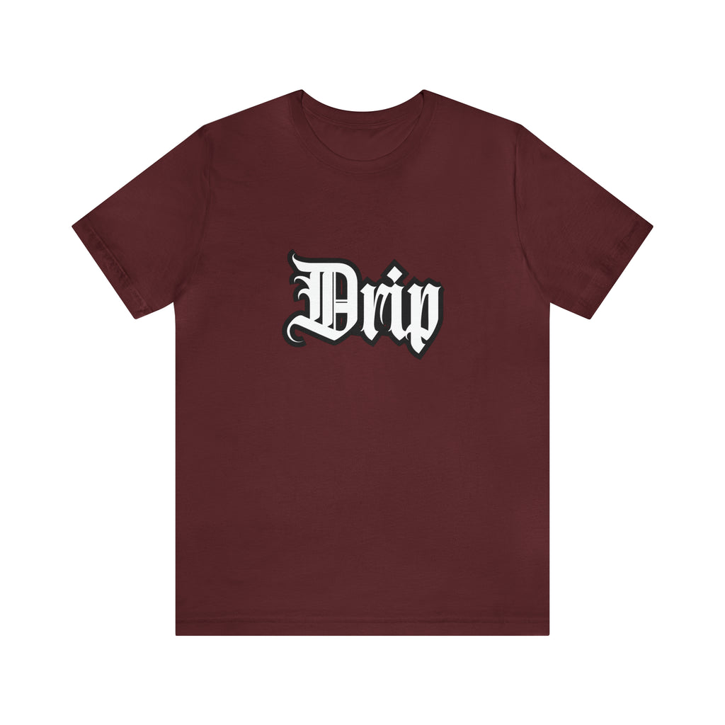 Drip Urban Streetwear Shirt | Drippin Statement T-Shirt