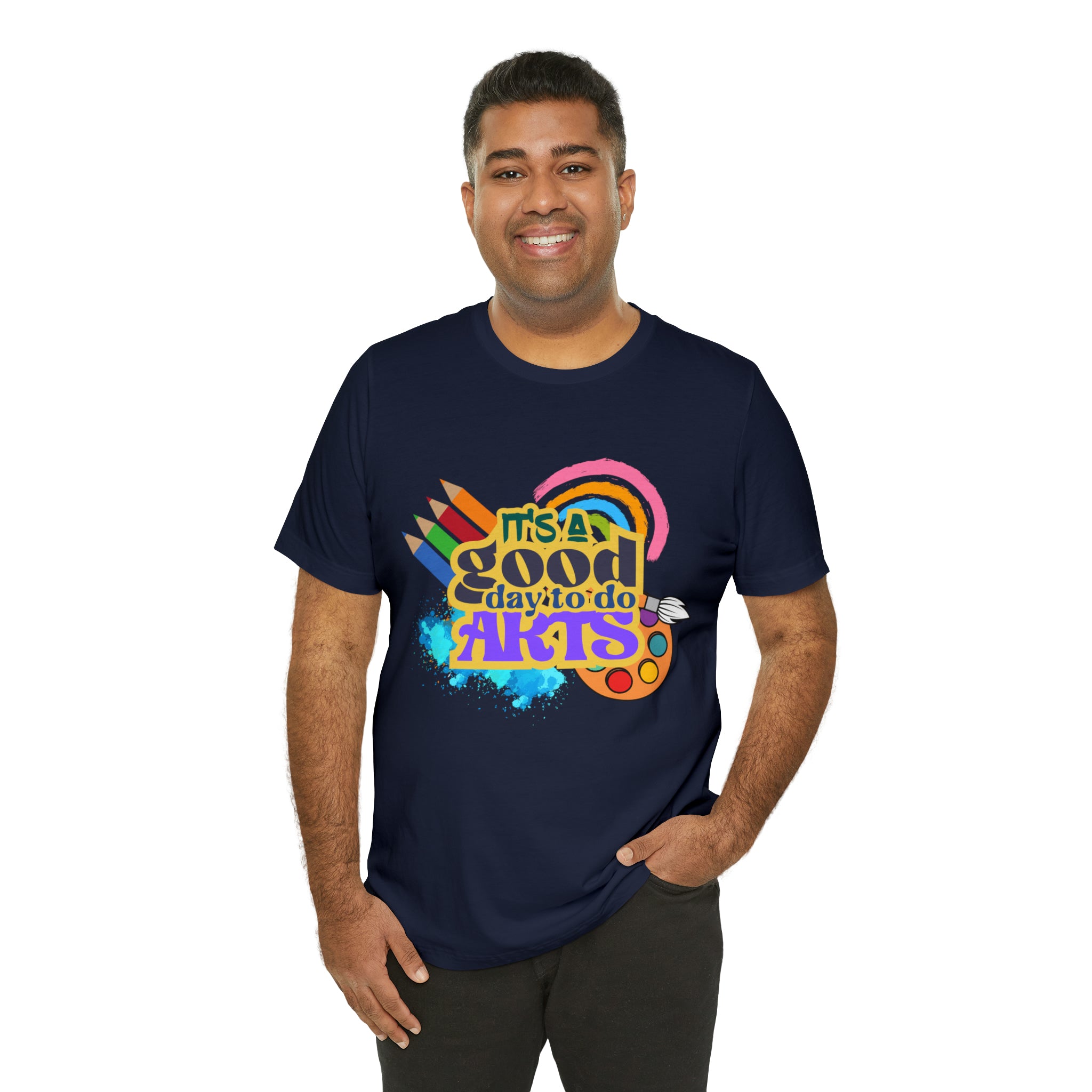 It's a Good Day to Do Arts Shirt | School Unisex T-Shirt