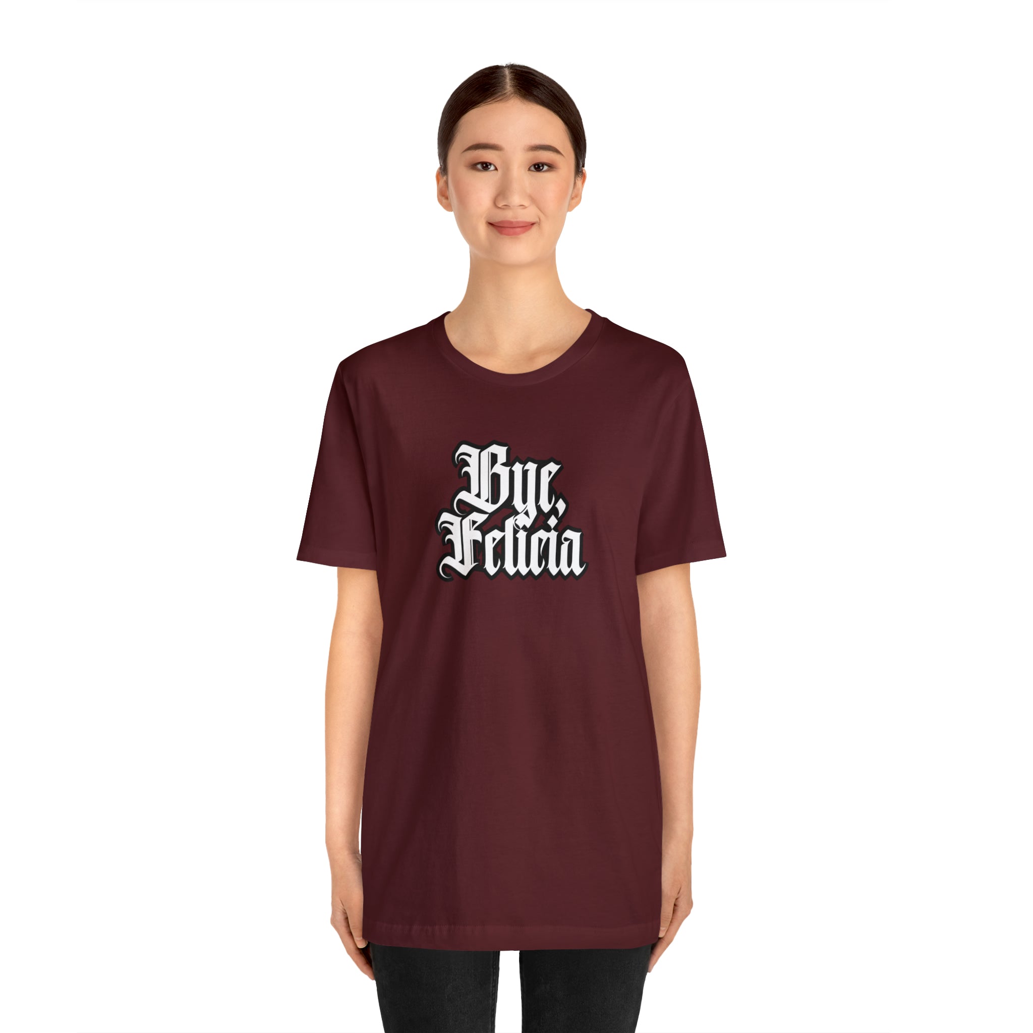 Bye, Felicia Shirt | Karen Statement T-Shirt