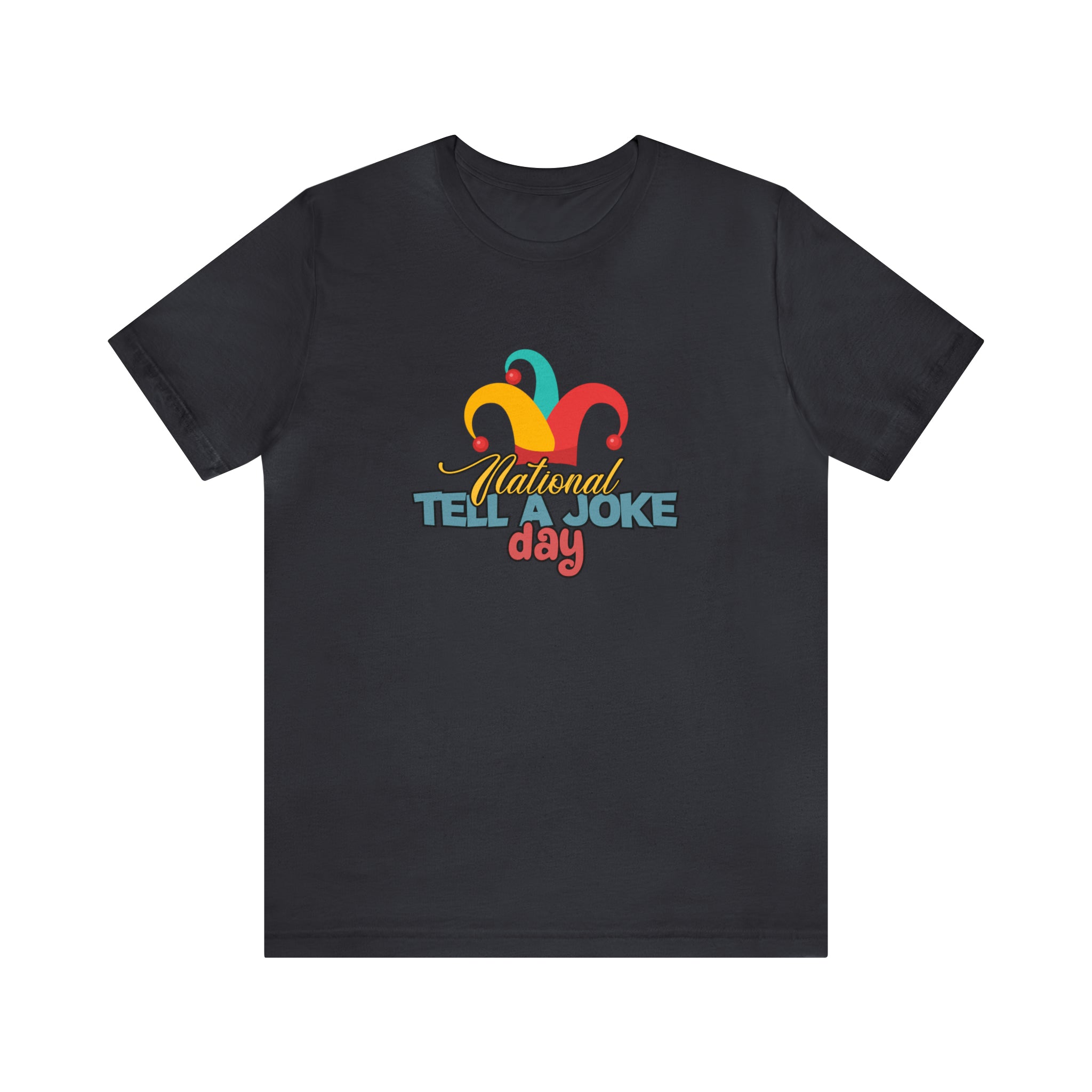 Tell a Joke Day Shirt | National National Joking Prank T-Shirt