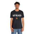 Buy Black Shirt | Support Black Businesses Unisex T-Shirt