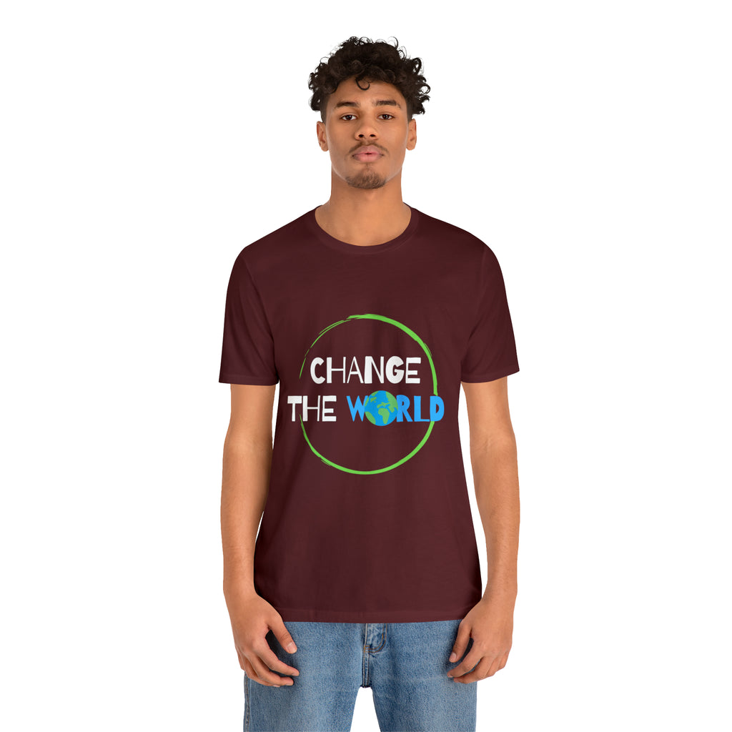 Change The World | Wear Your Impact Unisex T-Shirt
