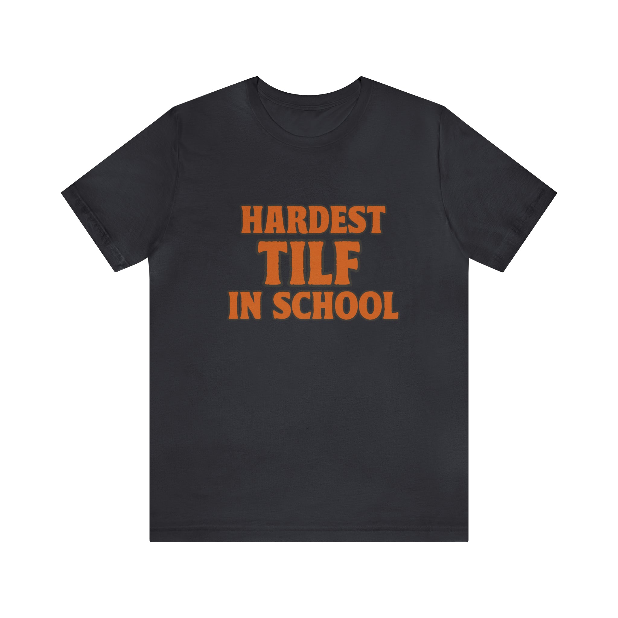 TILF Teacher I'f Like to Fuck Shirt 2 | Hardest TILF T-Shirt