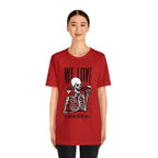 We Love Beer Shirt | Drink Beer Unisex T-Shirt