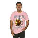 I Have Beer Shirt | Funny Drink Beer Unisex T-Shirt