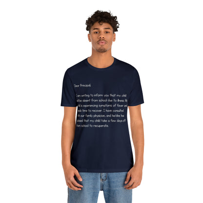 Absent Excuse Letter School Shirt | Hilarious Sick Letter Statement T-Shirt