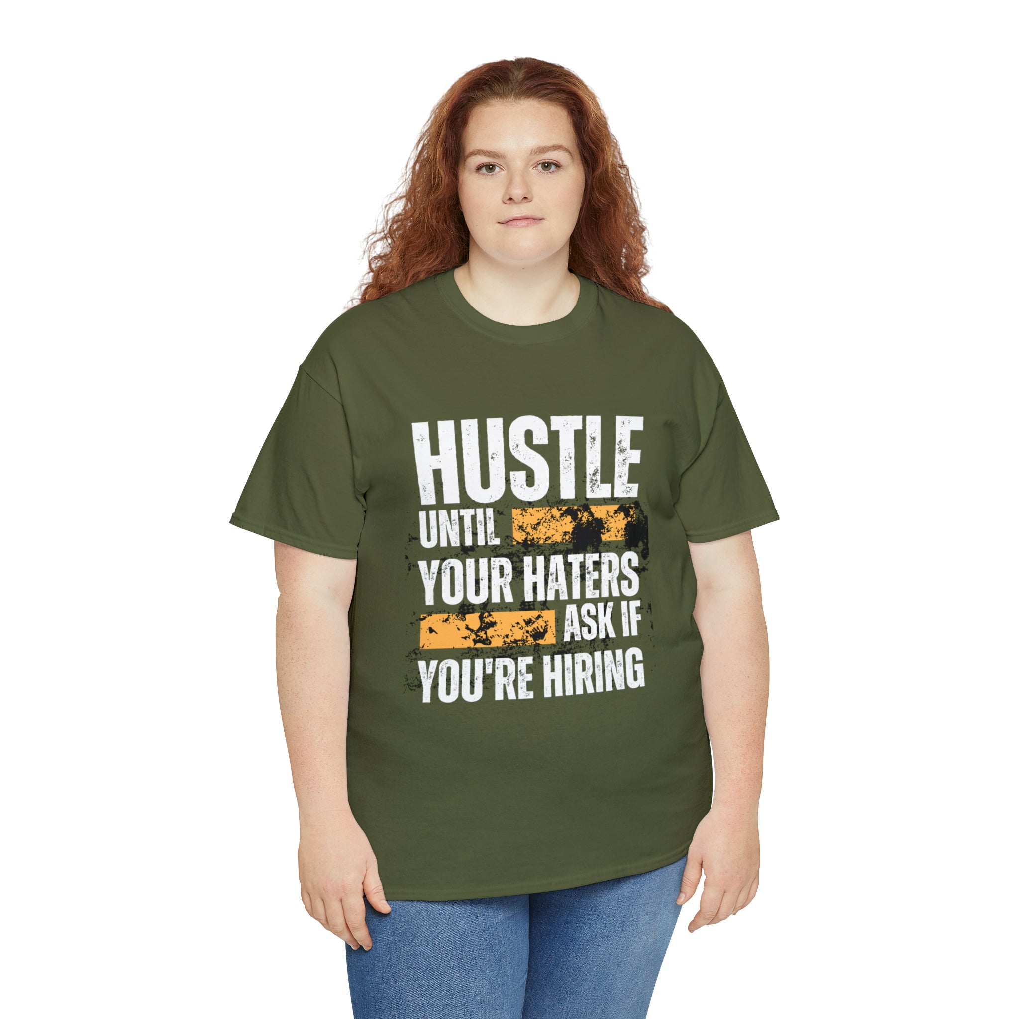 Hustle Until Your Haters Ask If You're Hiring Shirt | Humble Hustler Unisex T-Shirt