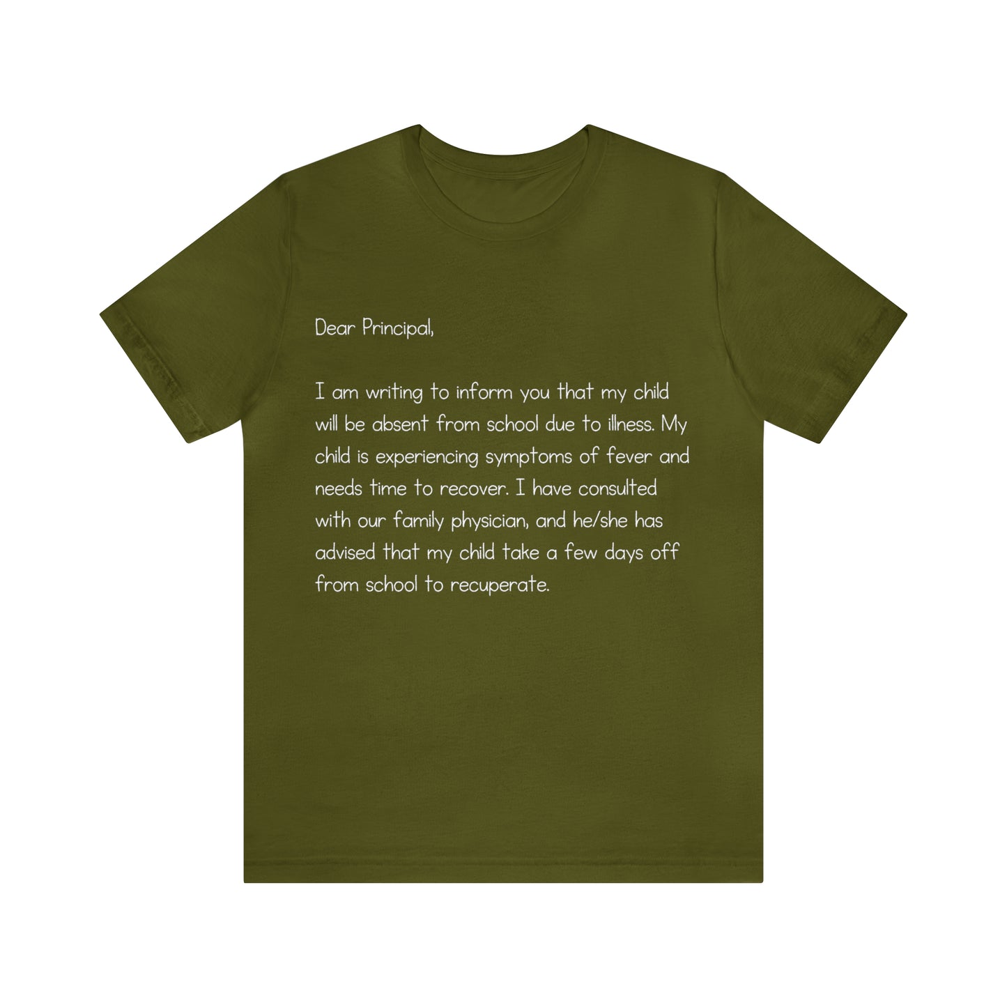 Absent Excuse Letter School Shirt | Hilarious Sick Letter Statement T-Shirt