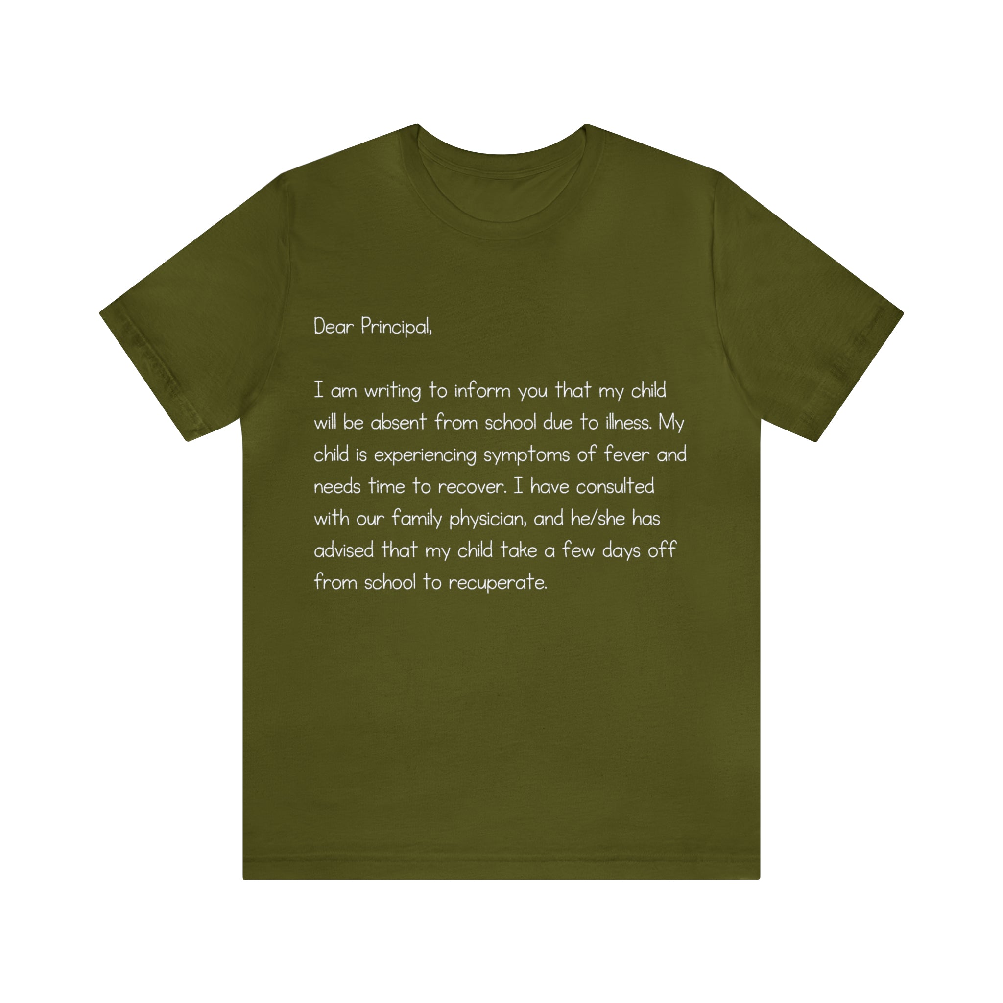 Absent Excuse Letter School Shirt | Hilarious Sick Letter Statement T-Shirt