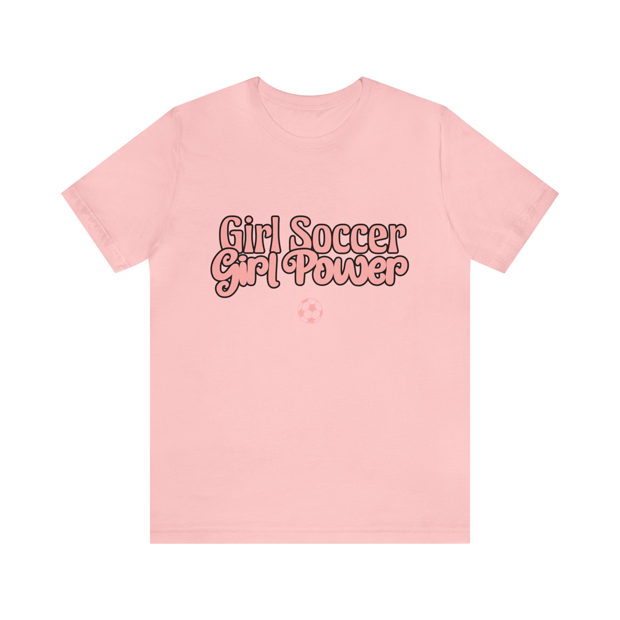 Girl Soccer Girl Power Shirt | Women Soccer T-Shirt