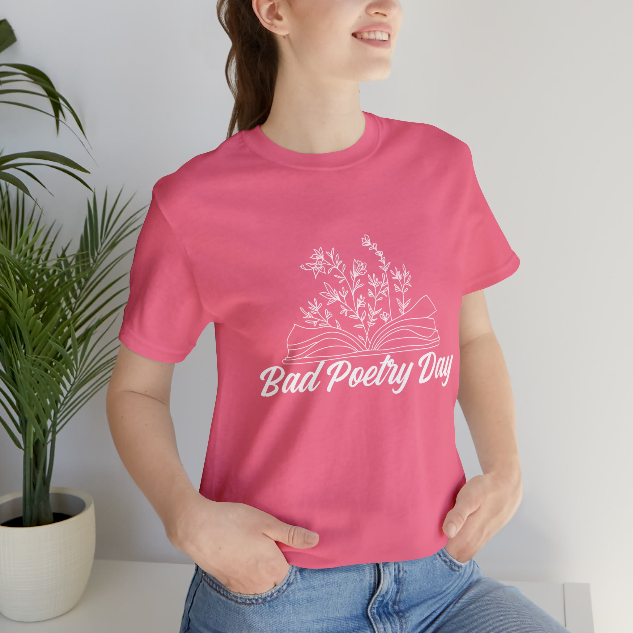 Bad Poetry Day Shirt 2 | Poem T-Shirt