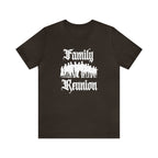 Family Reunion Urban Shirt | Family Love Unisex T-Shirt